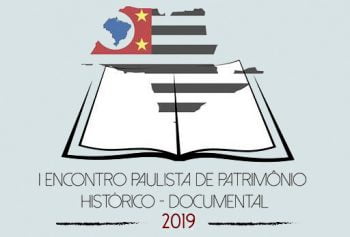 1º Encontro Paulista de Patrimônio Histórico-Documental