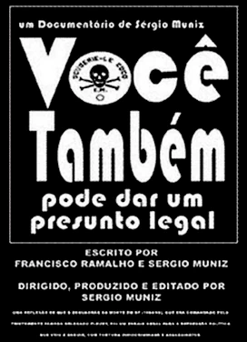 Cartaz do filme "Você também pode dar um presunto legal"